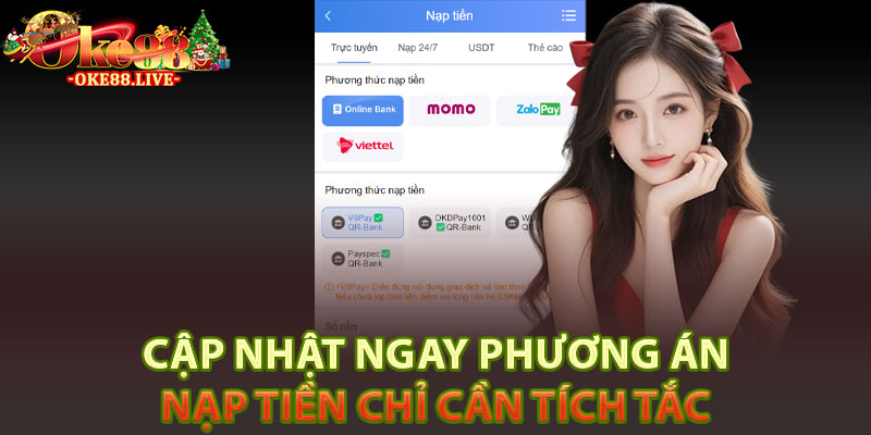 Cập nhật ngay phương án nạp tiền chỉ cần tích tắc